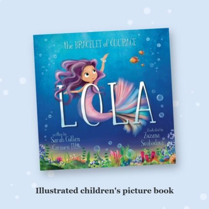 Lola: The Bracelet of Courage – children's picture book cover